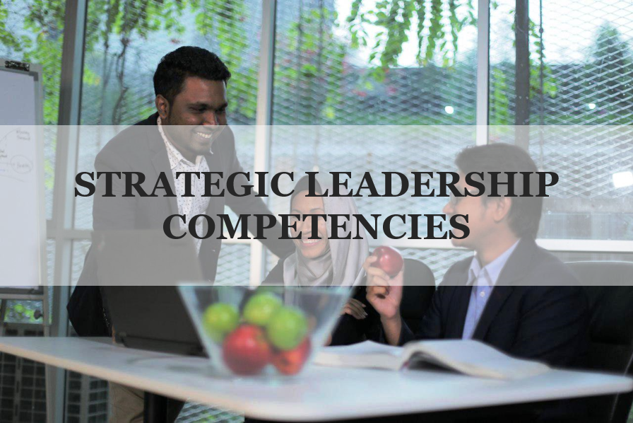 STRATEGIC LEADERSHIP COMPETENCIES